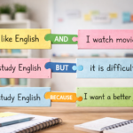 Como usar AND, BUT e BECAUSE para ligar frases em inglês